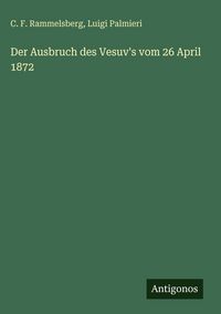 Produktbild: Der Ausbruch des Vesuv's vom 26 April 1872