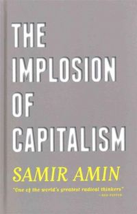Produktbild: Amin, S: The Implosion of Capitalism