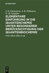 Produktbild: Elementare Einf&uuml;hrung in die Quantenchemie unter besonderer Ber&uuml;cksichtigung der Quantenbiochemie