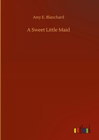 Produktbild: A Sweet Little Maid