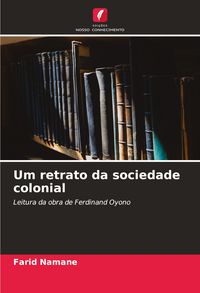 Produktbild: Um retrato da sociedade colonial
