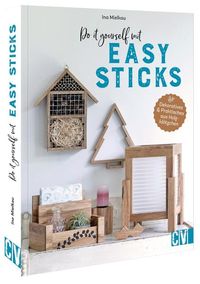 Bild vom Artikel Do it yourself mit Easy Sticks vom Autor Ina Mielkau