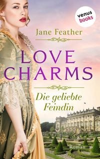 Produktbild: Love Charms - Die geliebte Feindin