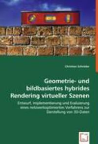 Bild vom Artikel Schröder, C: Geometrie- und bildbasiertes hybrides Rendering vom Autor Christian Schröder