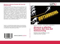 Produktbild: Alcance y efectos fiscales del Uso del Outsourcing
