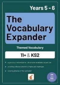 Produktbild: The Vocabulary Expander: Themed Vocabulary for 11+ and KS2 - Years 5 and 6