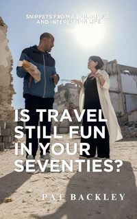 Produktbild: Is Travel Still Fun In Your Seventies?