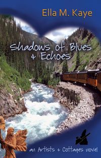 Produktbild: Shadows of Blues & Echoes (Artists & Cottages, #2)