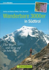Bild vom Artikel Wanderbare 3000er in Südtirol vom Autor Markus und Janina Meier
