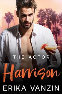 Produktbild: The Actor: Harrison (Los Angeles Billionaires, #3)