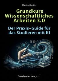 Produktbild: Grundkurs Wissenschaftliches Arbeiten 3.0