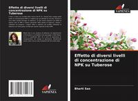 Produktbild: Effetto di diversi livelli di concentrazione di NPK su Tuberose
