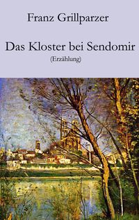 Produktbild: Das Kloster bei Sendomir