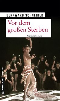 Bild vom Artikel Vor dem großen Sterben vom Autor Bernward Schneider