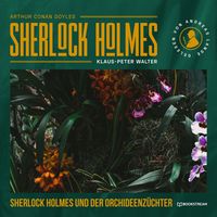Produktbild: Sherlock Holmes und der Orchideenz&uuml;chter