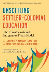 Produktbild: Unsettling Settler-Colonial Education