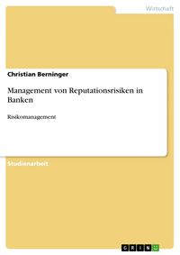 Produktbild: Management von Reputationsrisiken in Banken