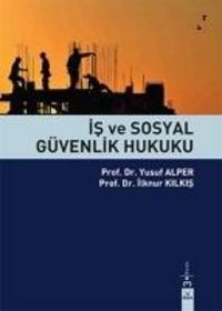 Produktbild: Is ve Sosyal G&uuml;venlik Hukuku