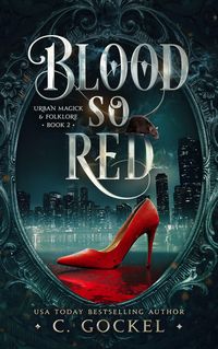 Produktbild: Blood So Red (Urban Magick & Folklore, #2)