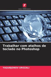Produktbild: Trabalhar com atalhos de teclado no Photoshop
