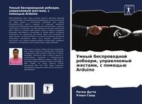 Produktbild: Umnyj besprowodnoj roboarm, uprawlqemyj zhestami, s pomosch'&uuml; Arduino