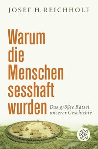 Produktbild: Warum die Menschen sesshaft wurden