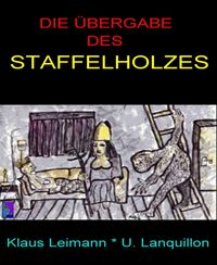 Produktbild: Die &Uuml;bergabe des Staffelholzes