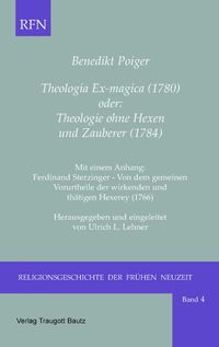 Produktbild: Theologia Ex-magica (1780) oder: Theologie ohne Hexen und Zauberer (1784)