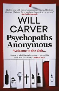 Bild vom Artikel Psychopaths Anonymous: The CULT BESTSELLER of 2021 vom Autor Will Carver