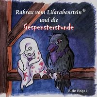 Produktbild: Rabrax vom Lilarabenstein und die Gespensterstunde