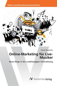Produktbild: Online-Marketing f&uuml;r Live-Musiker