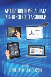 Produktbild: Application of Visual Data in K-16 Science Classrooms