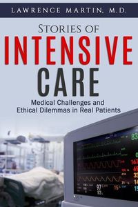 Produktbild: Stories of Intensive Care: Medical Challenges and Ethical Dilemmas in Real Patients