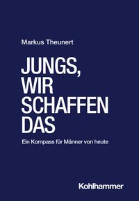 Bild vom Artikel Jungs, wir schaffen das vom Autor Markus Theunert