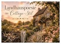 Produktbild: Landhauspoesie im Cottage-Stil (Wandkalender 2027 DIN A3 quer), CALVENDO Monatskalender