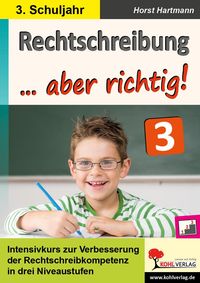 Produktbild: Rechtschreibung ... aber richtig! / Klasse 3