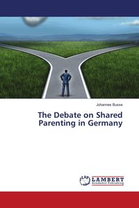 Produktbild: The Debate on Shared Parenting in Germany