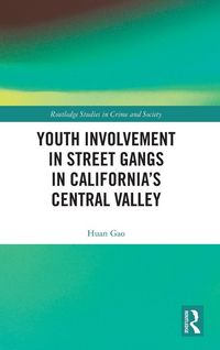 Produktbild: Youth Involvement in Street Gangs in California's Central Valley