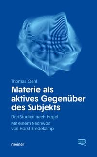 Produktbild: Materie als aktives Gegen&uuml;ber des Subjekts