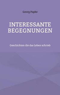Produktbild: Interessante Begegnungen