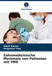Produktbild: Zahnmedizinische Merkmale von Patienten mit TMD