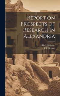 Produktbild: Report on Prospects of Research in Alexandria