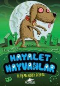 Produktbild: Hayalet Hayvanlar 3 - Uluyan K&ouml;pek Gecesi