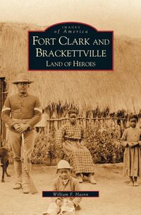 Produktbild: Fort Clark and Brackettville