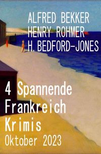 Produktbild: 4 Spannende Frankreich Krimis Oktober 2023