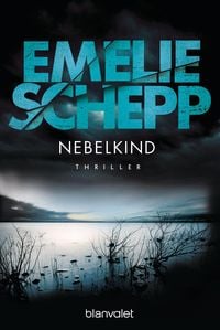 Nebelkind Emelie Schepp