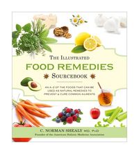 Produktbild: Shealy, N: The Illustrated Food Remedies Sourcebook
