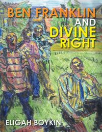 Produktbild: Ben Franklin and Divine Right