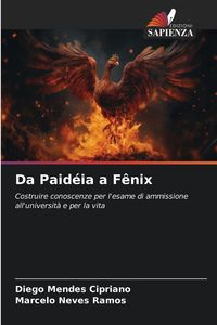 Produktbild: Da Paid&eacute;ia a F&ecirc;nix
