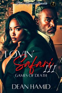 Produktbild: Lovin' Safari III : Games of Death (Lovin' Safari Series, #3)